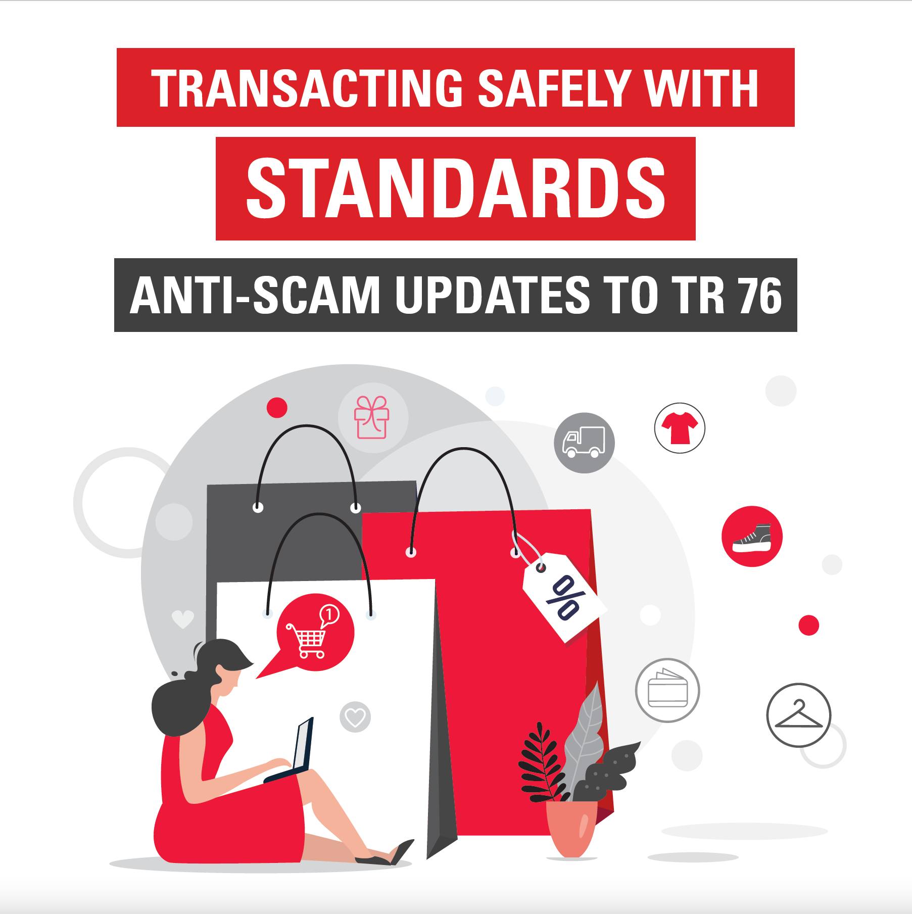Image with title transacting safely with standards - anti-scam updates to TR 76